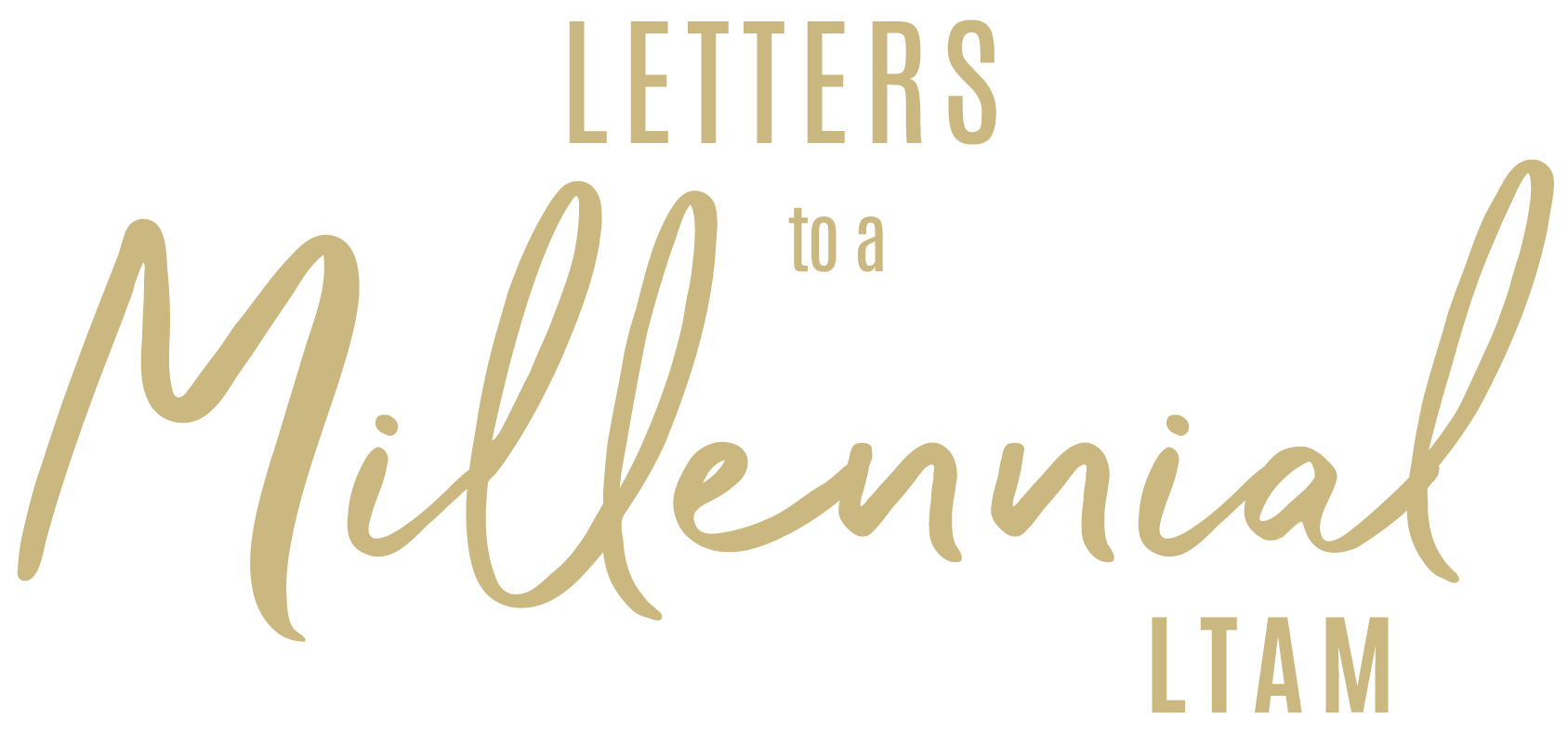 Letters To A Millennial